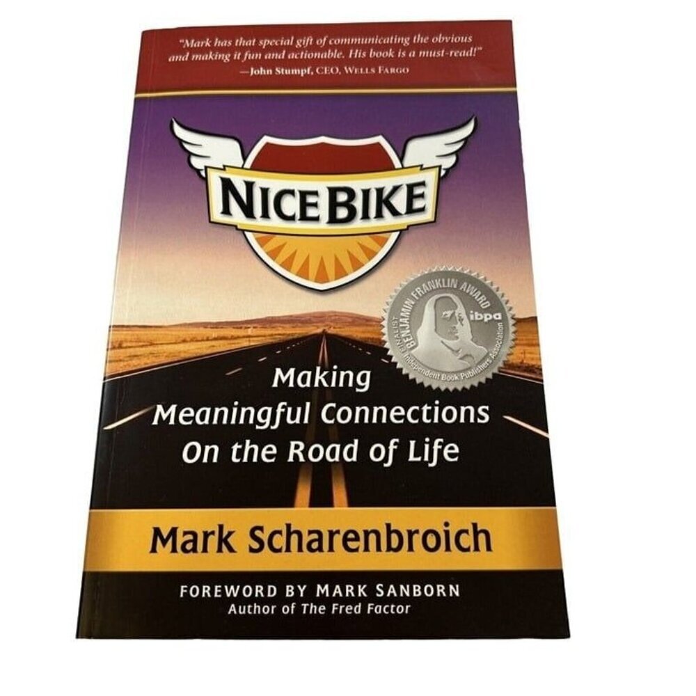 Nice Bike Making Meaningful Connections on the Road of Life Business/Leadership/